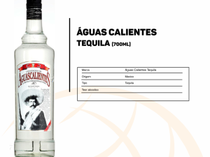 Águas Calientes Tequila
