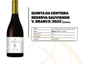 QUINTA DA CENTIEIRA RESERVA SAUVIGNON V. BRANCO 750ML (2022)